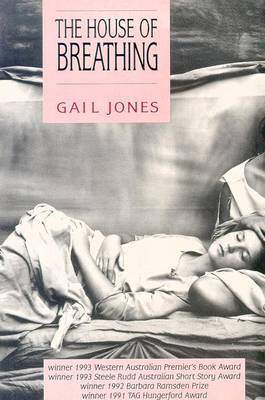 The House of Breathing on Paperback by Gail Jones