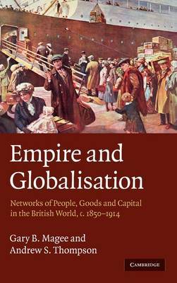 Empire and Globalisation by Gary Bryan Magee image