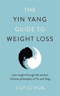 The Yin Yang Guide to Weight Loss by Lily Li Hua image