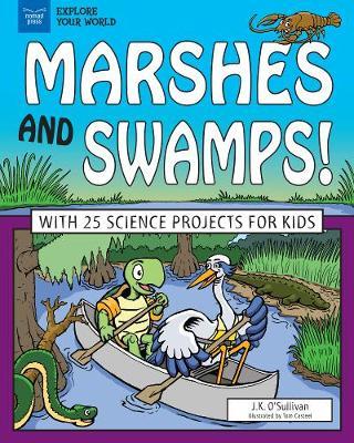 Marshes and Swamps! by J.K> O'Sullivan image