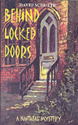 Behind Locked Doors by David Schutte image