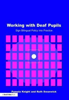 Working with Deaf Children by Pamela Knight image