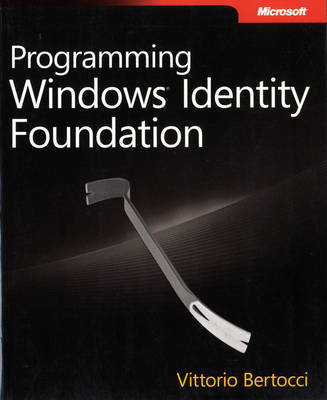Programming Windows Identity Foundation by Vittorio Bertocci image