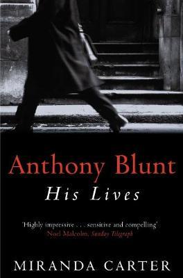 Anthony Blunt by Miranda Carter image