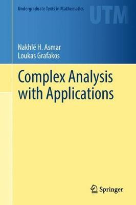 Complex Analysis with Applications by Nakhle H. Asmar image