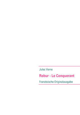 Robur - Le Conquerant on Paperback by Jules Verne