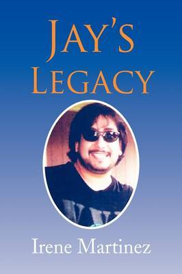 Jay's Legacy by Irene Martinez