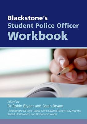 Blackstone's Student Police Officer Workbook: 2010: Workbook by Bryn Caless image