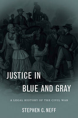 Justice in Blue and Gray by Stephen C. Neff image