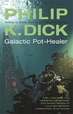 Galactic Pot-Healer by Philip K. Dick image