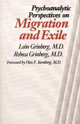 Psychoanalytic Perspectives on Migration and Exile by Leon Grinberg image