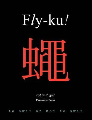 Fly-ku! by Robin D Gill image