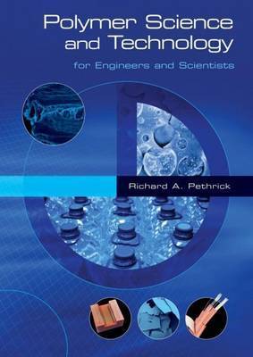 Polymer Science and Technology by Richard A. Pethrick image