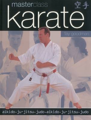 Masterclass Karate by Fay Goodman