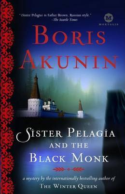 Sister Pelagia and the Black Monk by Boris Akunin image