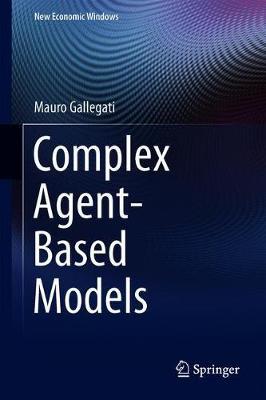 Complex Agent-Based Models by Mauro Gallegati image