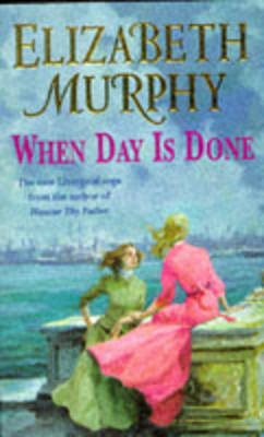 When Day is Done by Elizabeth Murphy image