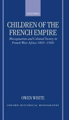 Children of the French Empire by Owen White image