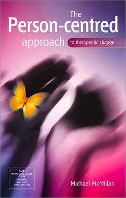 The Person-Centred Approach to Therapeutic Change by Michael McMillan image