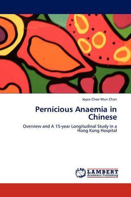 Pernicious Anaemia in Chinese by Joyce Chee Wun Chan image