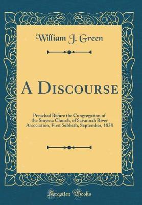 A Discourse by William J. Green image