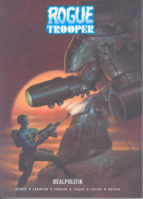 Rogue Trooper: Real Politik: Realpolitik by Gordon Rennie image