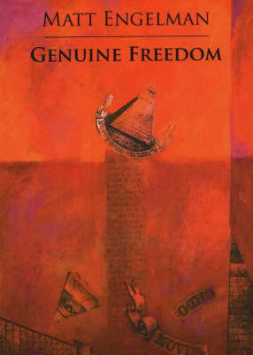 Genuine Freedom on Paperback by Matt Engelman