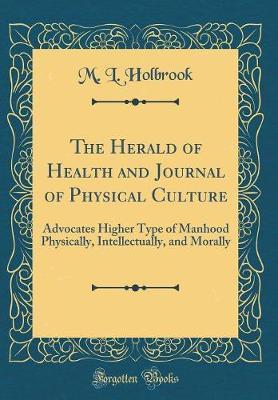 The Herald of Health and Journal of Physical Culture by M.L. Holbrook image