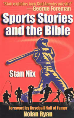 Sports Stories and the Bible by Stan Nix image