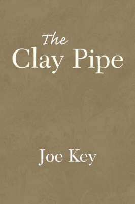 The Clay Pipe by Joe Key image
