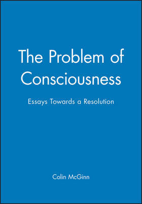 The Problem of Consciousness by Colin McGinn image