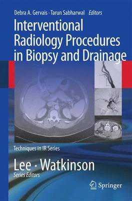 Interventional Radiology Procedures in Biopsy and Drainage image