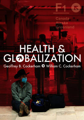 Health and Globalization by Geoffrey Cockerham image