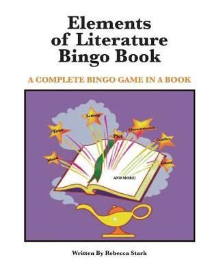 Elements of Literature Bingo Book by Rebecca Stark image