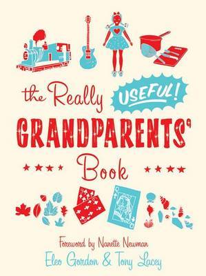 The Really Useful Grandparents' Book on Hardback by Tony Lacey