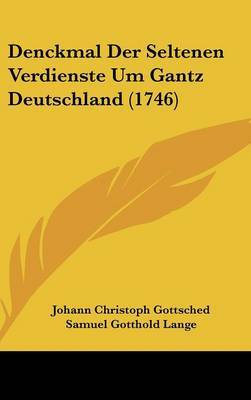 Denckmal Der Seltenen Verdienste Um Gantz Deutschland (1746) by Johann Georg Sulzer image