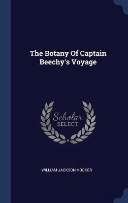 The Botany of Captain Beechy's Voyage by William Jackson Hooker image