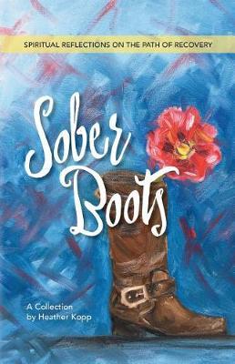 Sober Boots by Heather L Kopp image