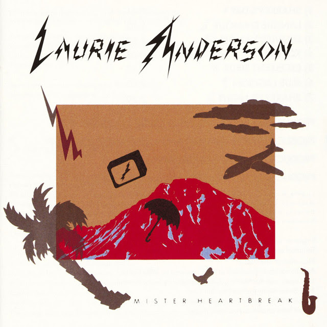 Mister Heartbreak by Laurie Anderson image