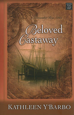 Beloved Castaway by Kathleen Y'Barbo image