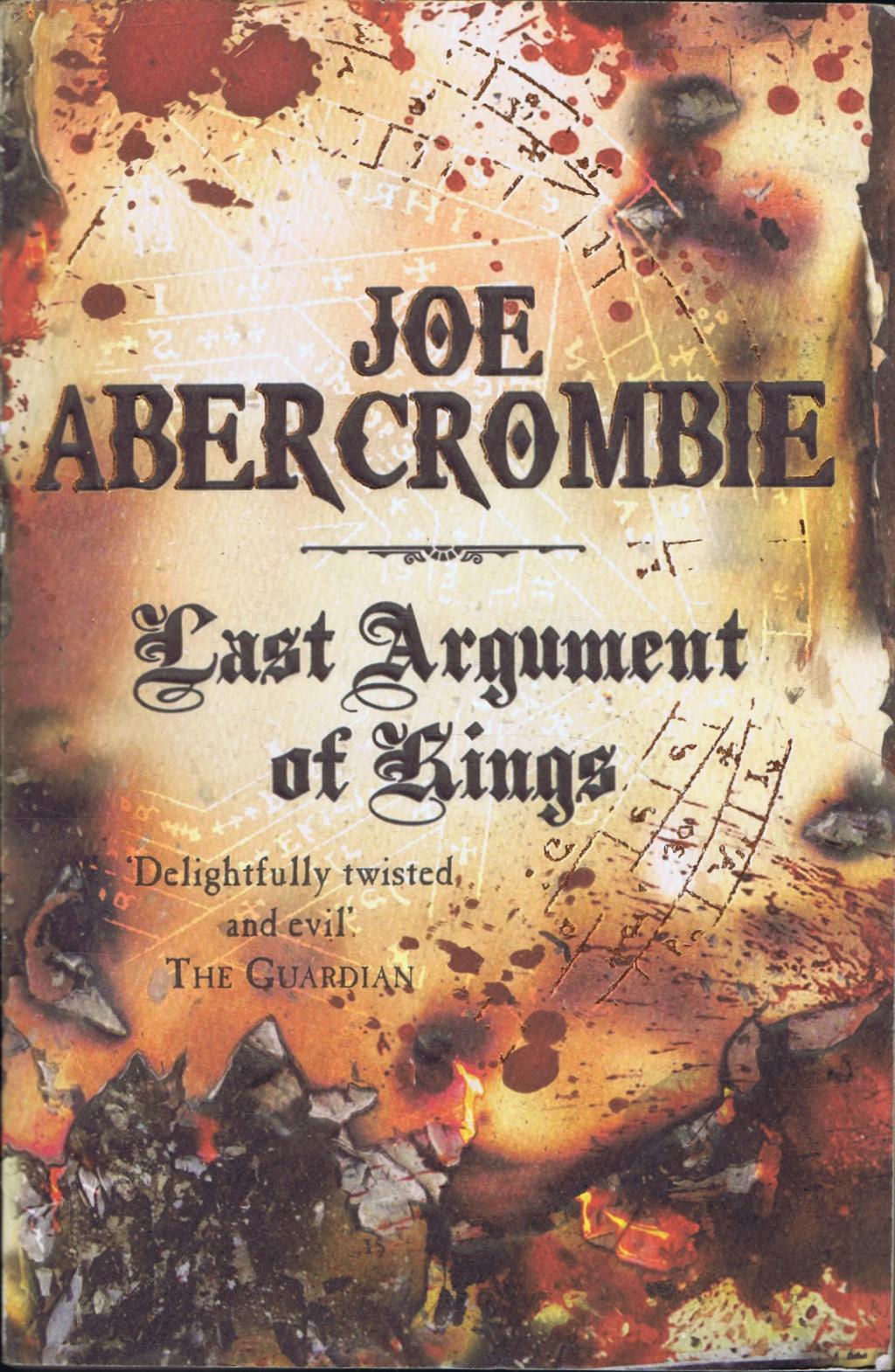 Last Argument Of Kings (First Law 3) Joe Abercrombie Book InStock Buy Now at Mighty Ape NZ