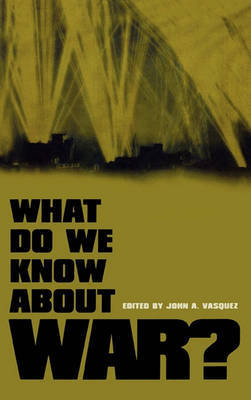 What Do We Know About War? on Hardback