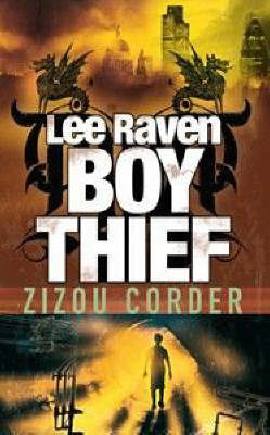 Lee Raven Boy Thief by Zizou Corder image