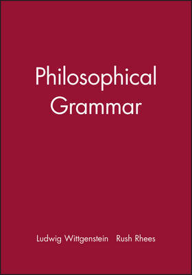 Philosophical Grammar by Ludwig Wittgenstein image