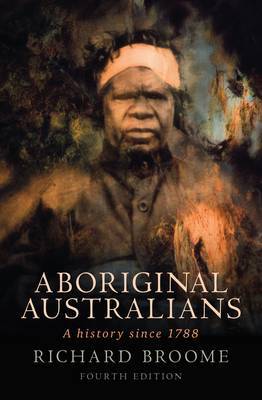 Aboriginal Australians by Richard Broome image