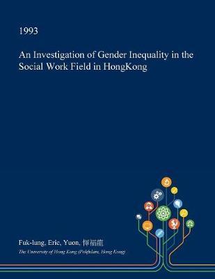 An Investigation of Gender Inequality in the Social Work Field in Hongkong image