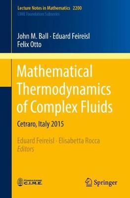 Mathematical Thermodynamics of Complex Fluids by John M Ball image