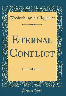 Eternal Conflict (Classic Reprint) by Frederic Arnold Kummer image