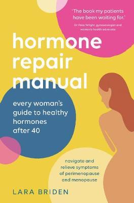 Hormone Repair Manual by Lara Briden image