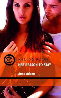 Her Reason to Stay on Paperback by Anna Adams